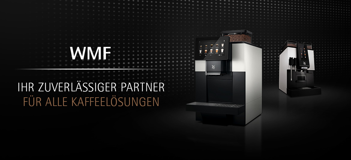 WMF – Ihr zuverlässiger Partner für alle Kaffeelösungen